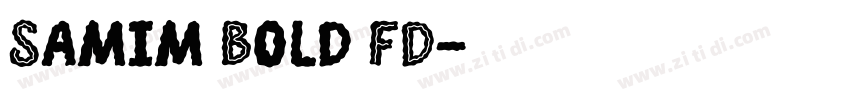 Samim Bold FD字体转换